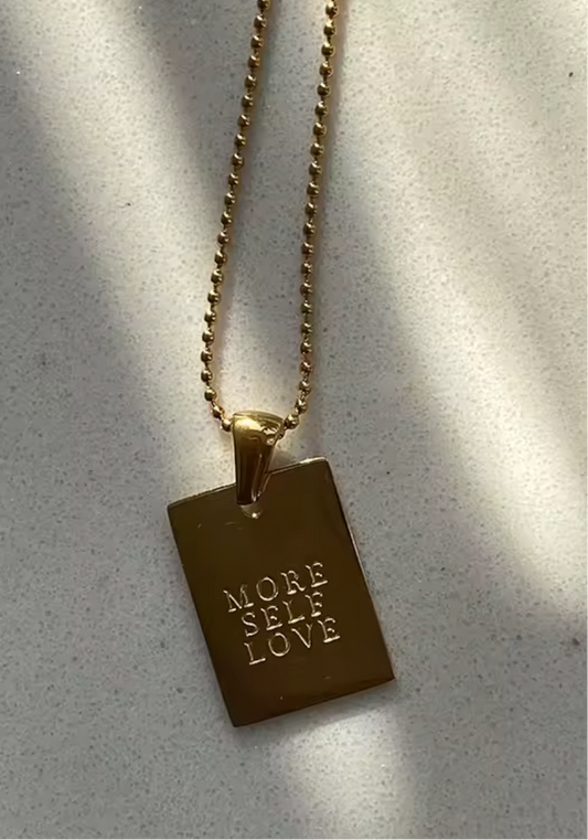 More Self Love Necklace